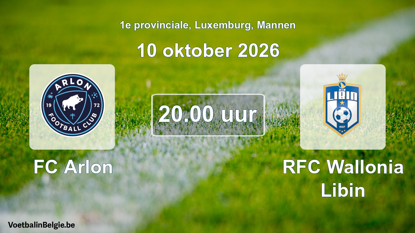 Geplande wedstrijd mannenvoetbal: FC Arlon - RFC Wallonia Libin (10 oktober 2026)