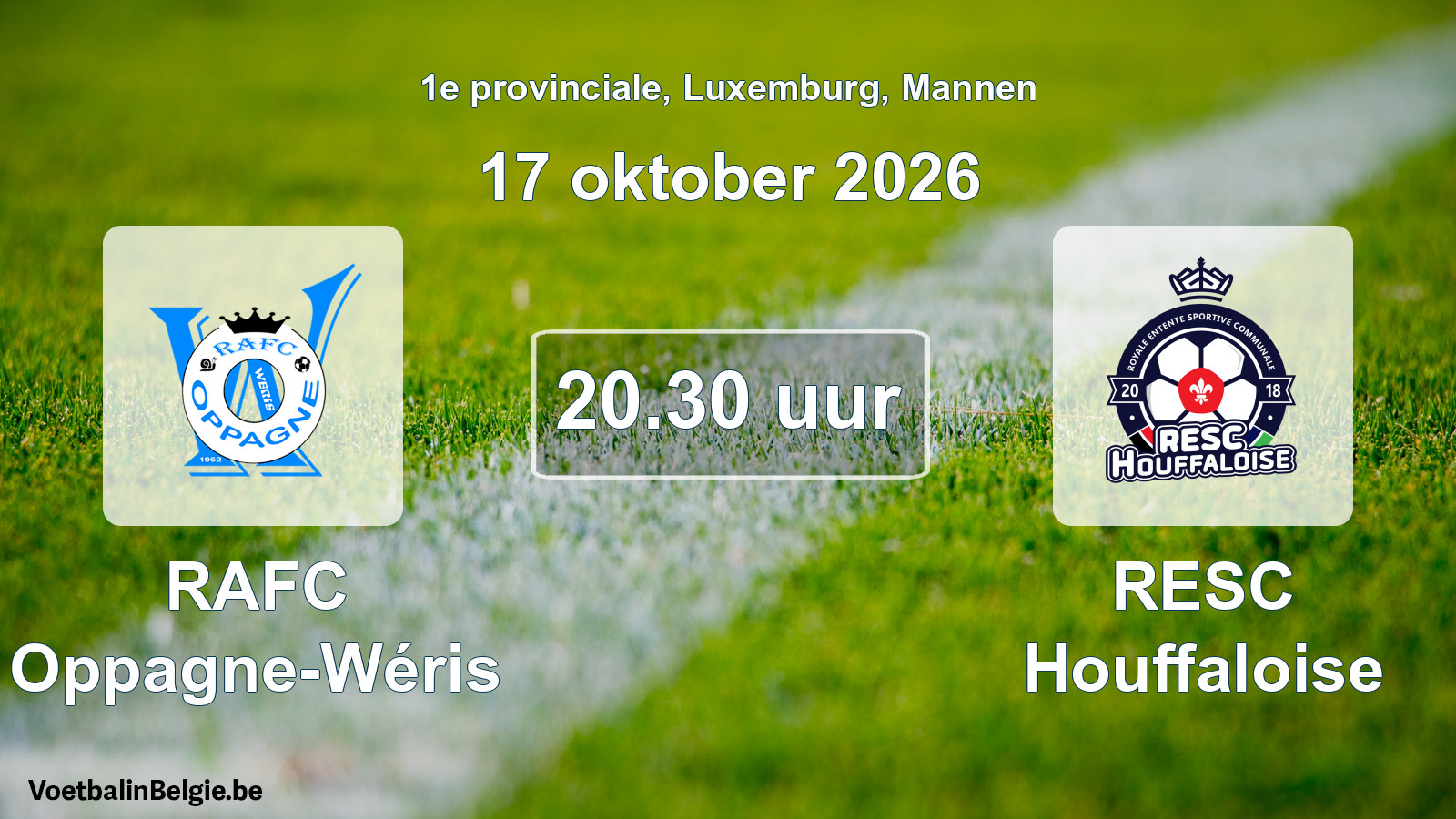 Geplande wedstrijd mannenvoetbal: RAFC Oppagne-Wéris - RESC Houffaloise (17 oktober 2026)