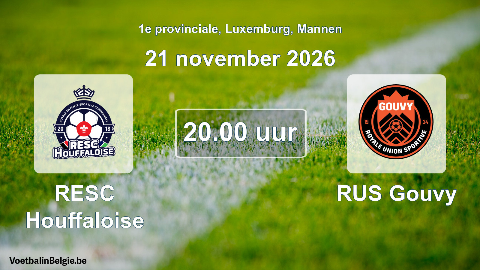 Geplande wedstrijd mannenvoetbal: RESC Houffaloise - RUS Gouvy (21 november 2026)