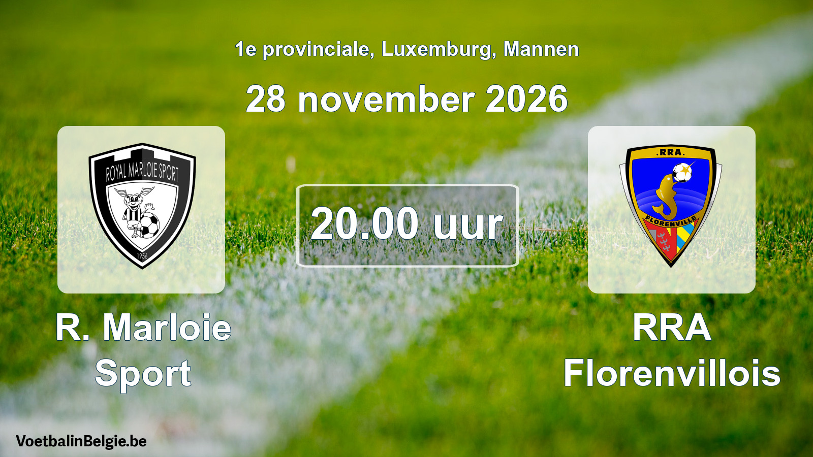 Geplande wedstrijd mannenvoetbal: R. Marloie Sport - RRA Florenvillois (28 november 2026)