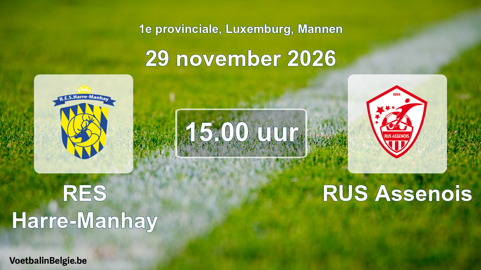 Geplande wedstrijd mannenvoetbal: RES Harre-Manhay - RUS Assenois (29 november 2026)