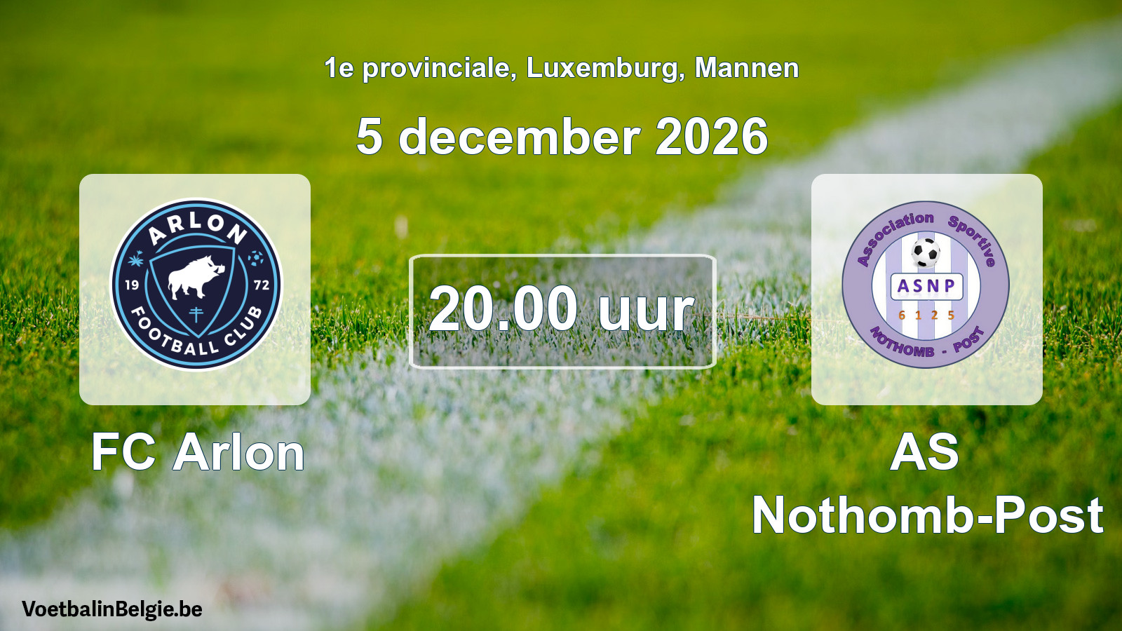 Geplande wedstrijd mannenvoetbal: FC Arlon - AS Nothomb-Post (5 december 2026)