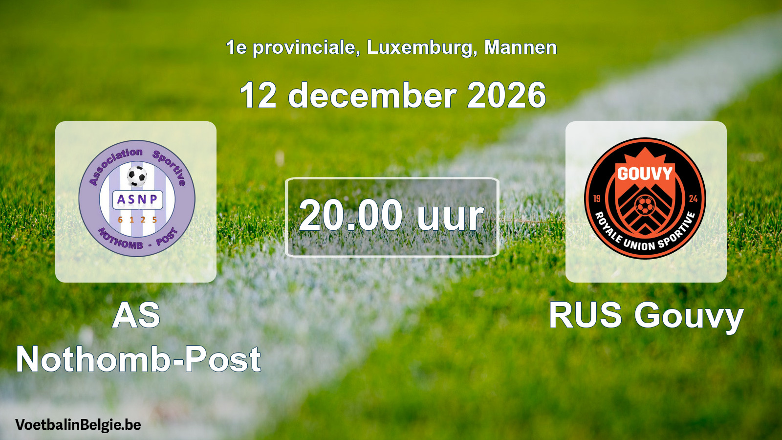 Geplande wedstrijd mannenvoetbal: AS Nothomb-Post - RUS Gouvy (12 december 2026)