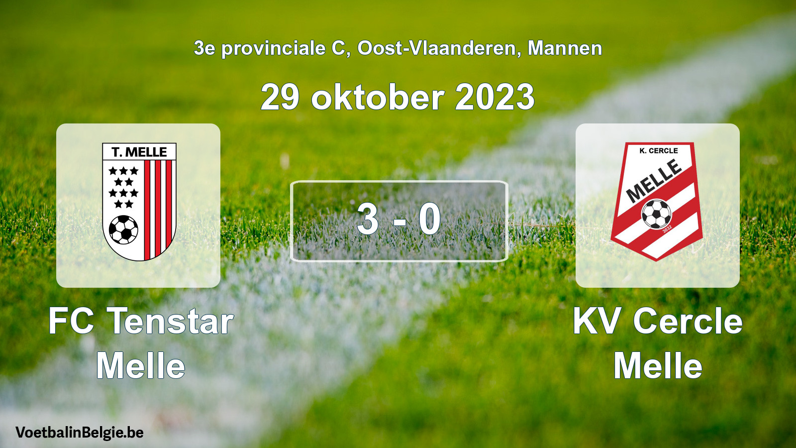 Gespeelde wedstrijd mannenvoetbal: FC Tenstar Melle - KV Cercle Melle 3 - 0 (29 oktober 2023)