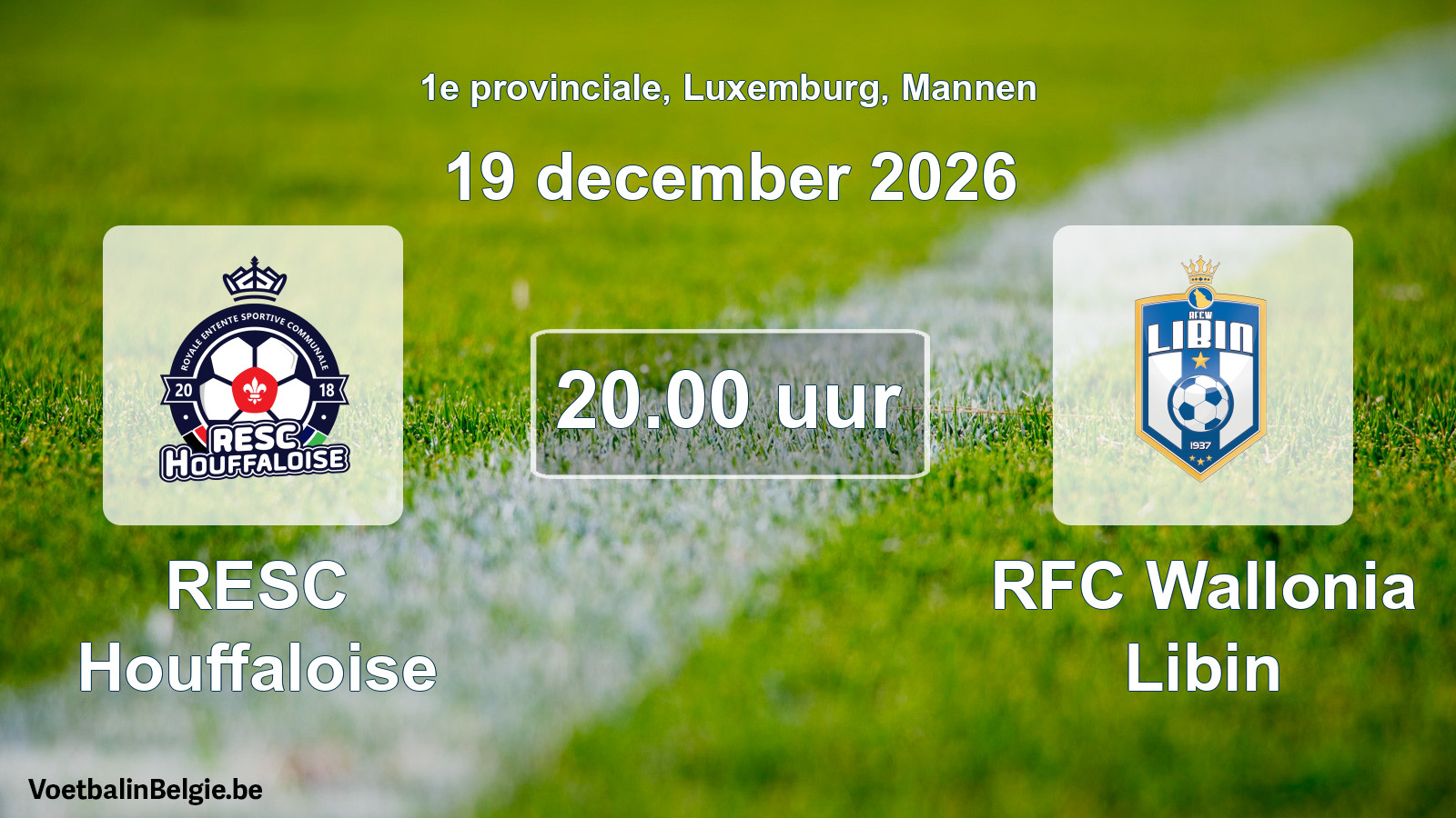 Geplande wedstrijd mannenvoetbal: RESC Houffaloise - RFC Wallonia Libin (19 december 2026)