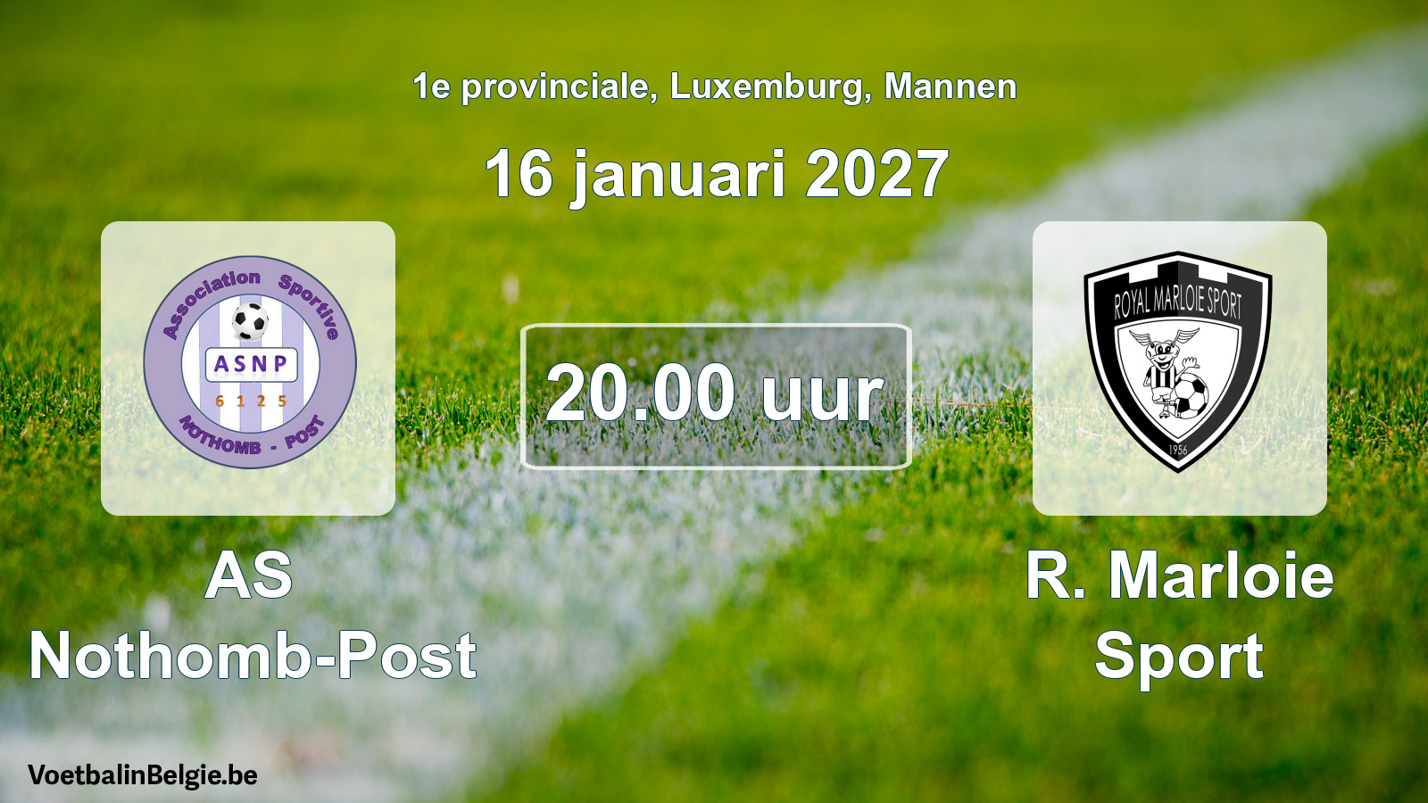 Geplande wedstrijd mannenvoetbal: AS Nothomb-Post - R. Marloie Sport (16 januari 2027)