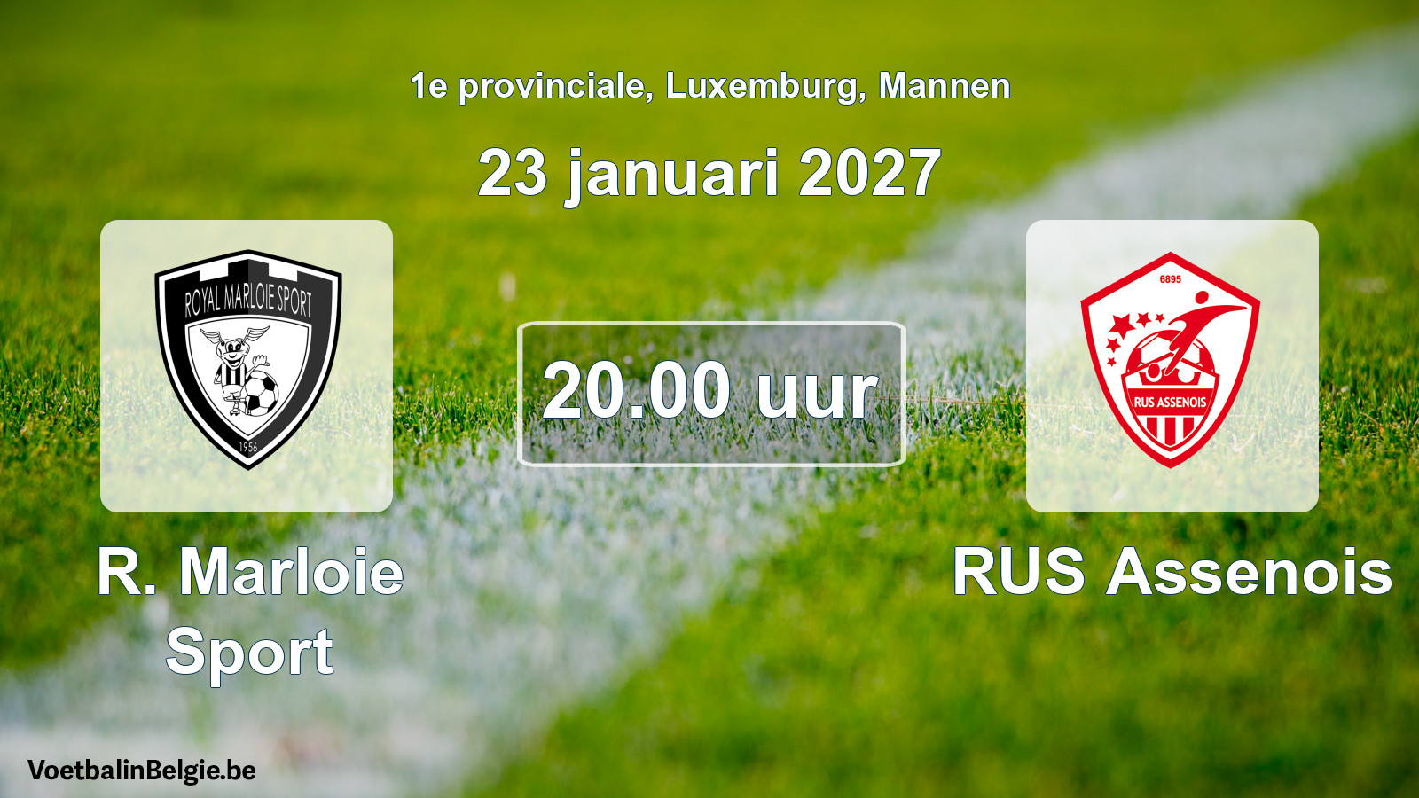 Geplande wedstrijd mannenvoetbal: R. Marloie Sport - RUS Assenois (23 januari 2027)