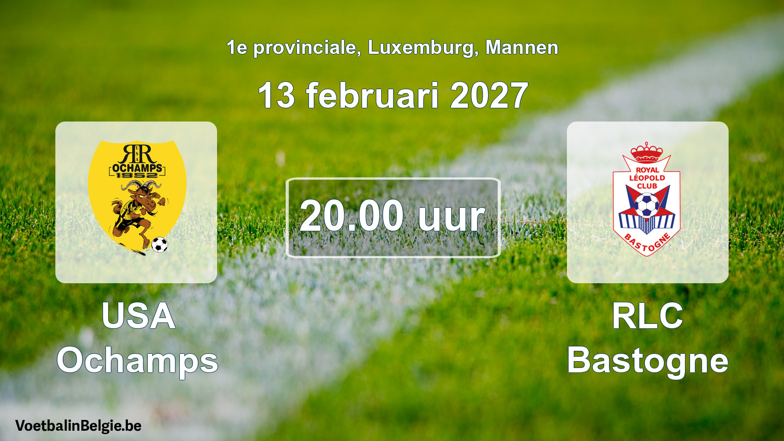 Geplande wedstrijd mannenvoetbal: USA Ochamps - RLC Bastogne (13 februari 2027)