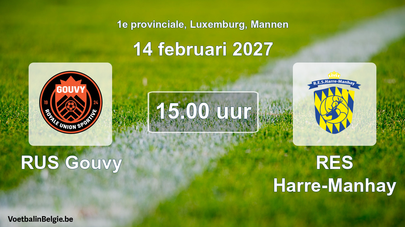 Geplande wedstrijd mannenvoetbal: RUS Gouvy - RES Harre-Manhay (14 februari 2027)