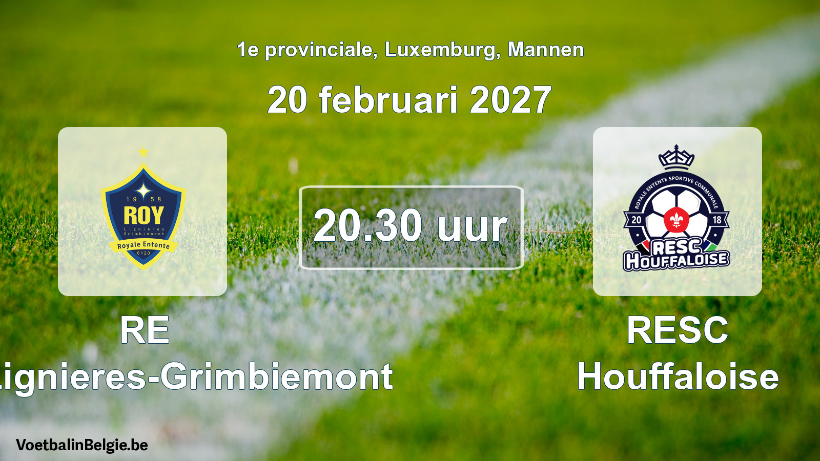 Geplande wedstrijd mannenvoetbal: RE Roy-Lignieres-Grimbiemont - RESC Houffaloise (20 februari 2027)