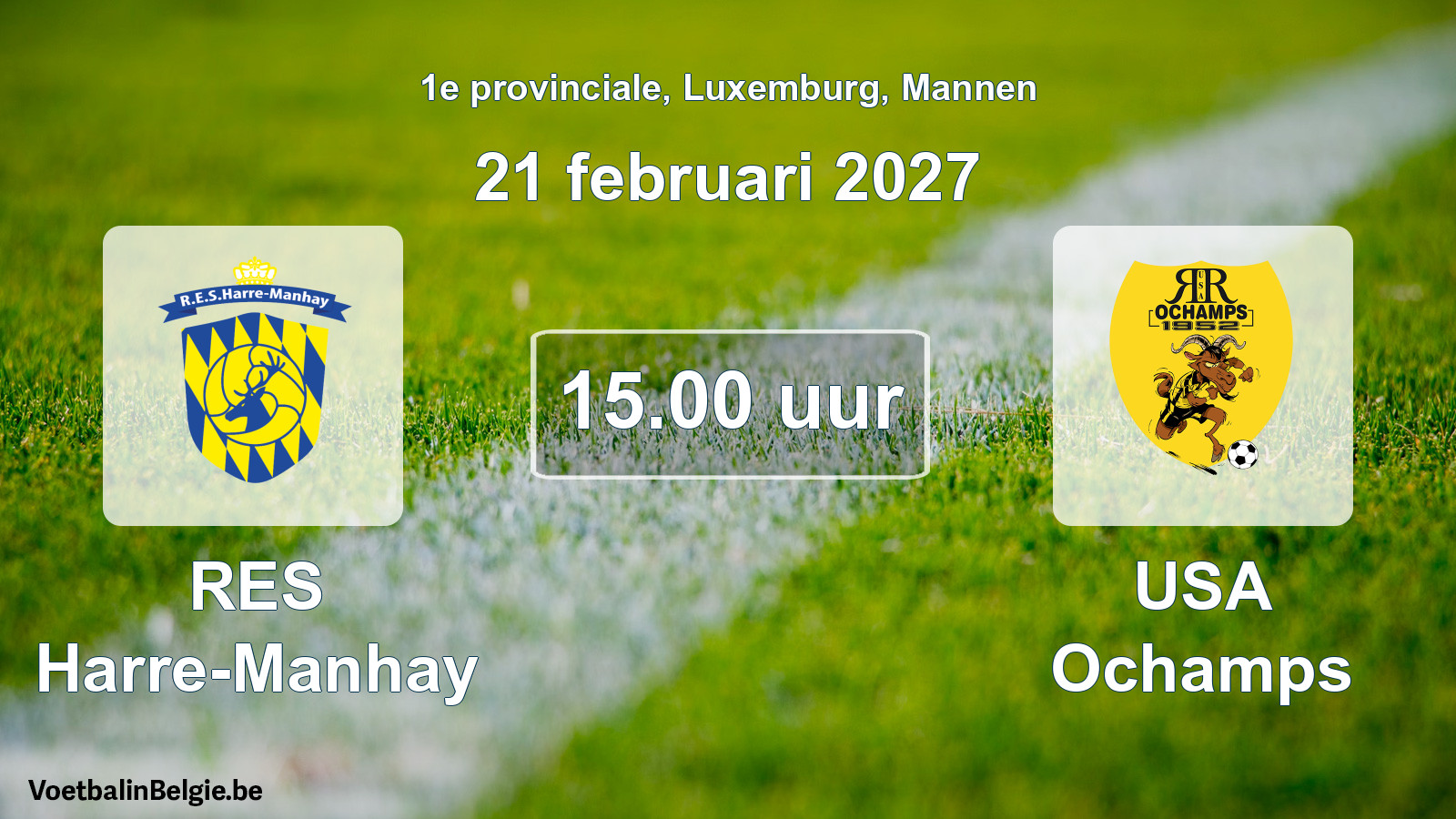 Geplande wedstrijd mannenvoetbal: RES Harre-Manhay - USA Ochamps (21 februari 2027)