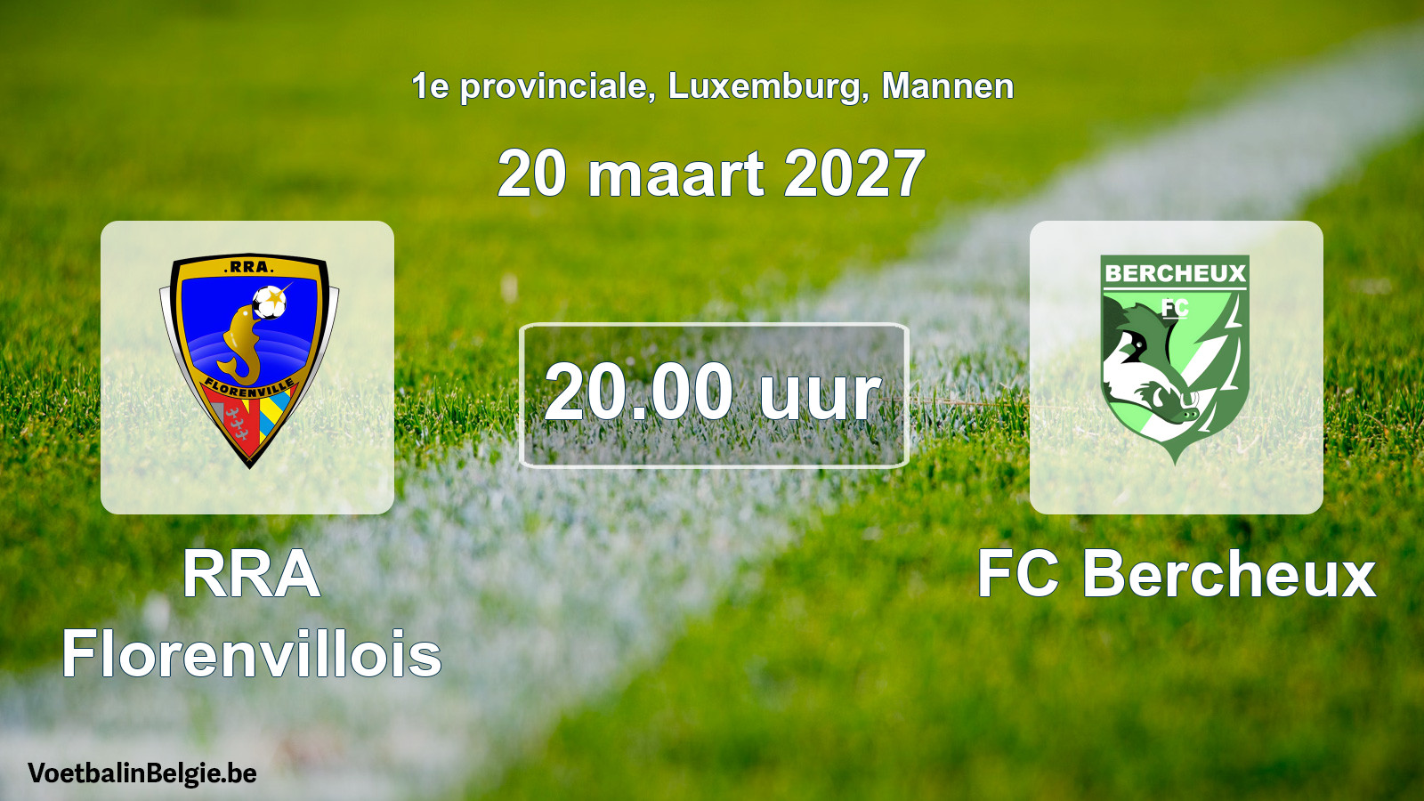 Geplande wedstrijd mannenvoetbal: RRA Florenvillois - FC Bercheux (20 maart 2027)