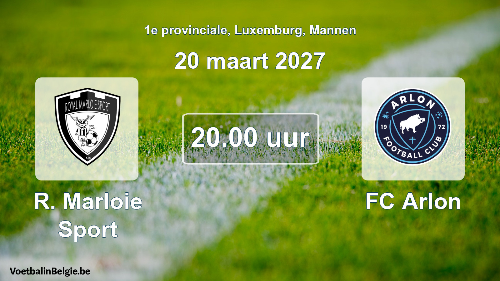 Geplande wedstrijd mannenvoetbal: R. Marloie Sport - FC Arlon (20 maart 2027)
