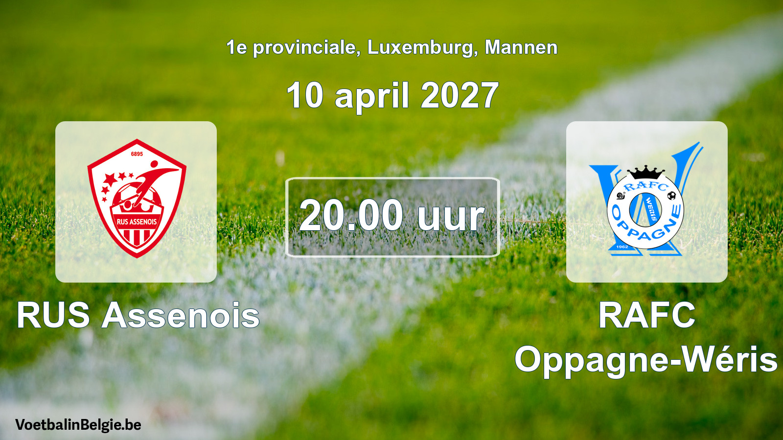 Geplande wedstrijd mannenvoetbal: RUS Assenois - RAFC Oppagne-Wéris (10 april 2027)