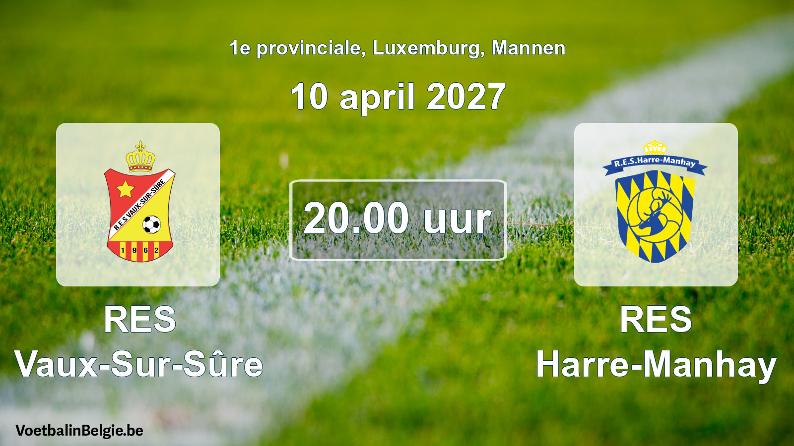 Geplande wedstrijd mannenvoetbal: RES Vaux-Sur-Sûre - RES Harre-Manhay (10 april 2027)