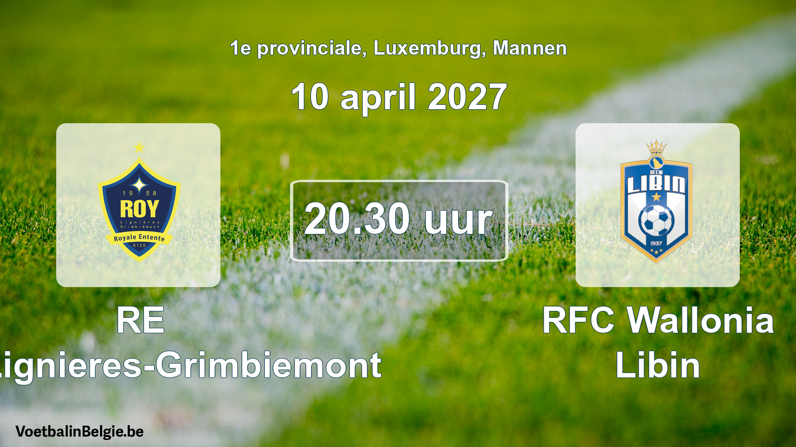 Geplande wedstrijd mannenvoetbal: RE Roy-Lignieres-Grimbiemont - RFC Wallonia Libin (10 april 2027)