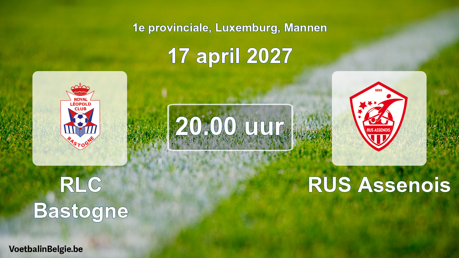 Geplande wedstrijd mannenvoetbal: RLC Bastogne - RUS Assenois (17 april 2027)