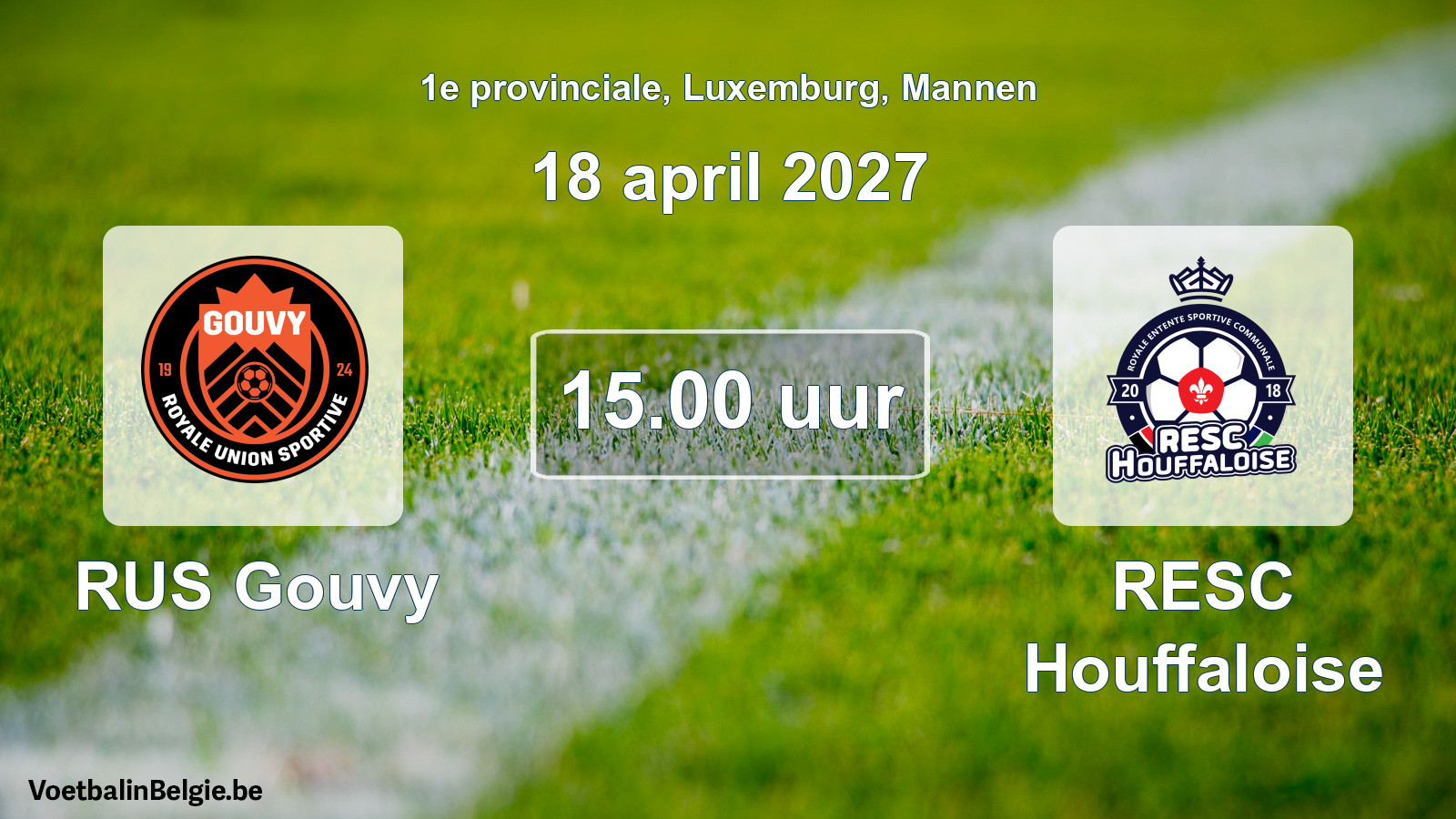Geplande wedstrijd mannenvoetbal: RUS Gouvy - RESC Houffaloise (18 april 2027)