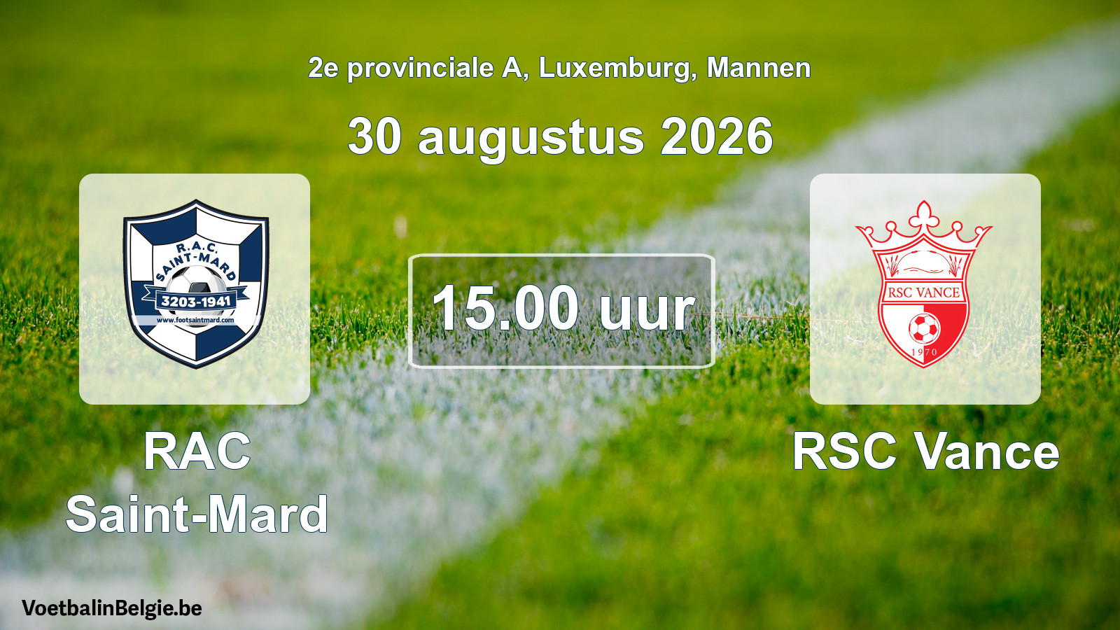 Match prévu football hommes: RAC Saint-Mard - RSC Vance (30 août 2026)
