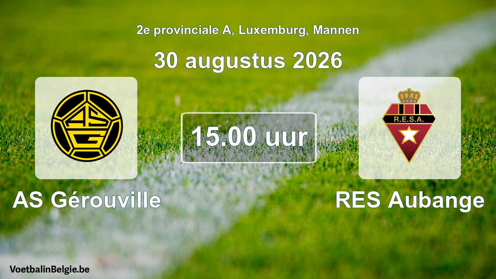 Scheduled match men football: AS Gérouville - RES Aubange (30 August 2026)