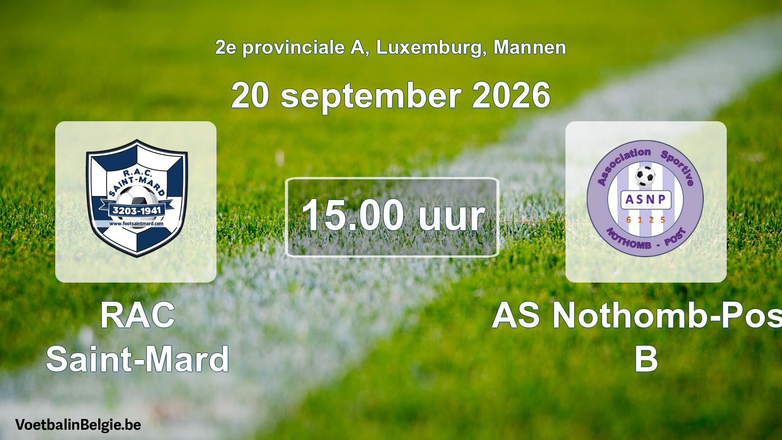 Match prévu football hommes: RAC Saint-Mard - AS Nothomb-Post B (20 septembre 2026)