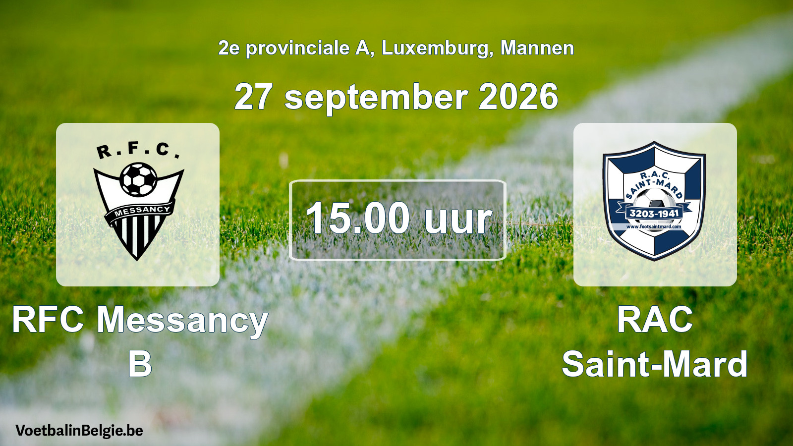 Match prévu football hommes: RFC Messancy B - RAC Saint-Mard (27 septembre 2026)
