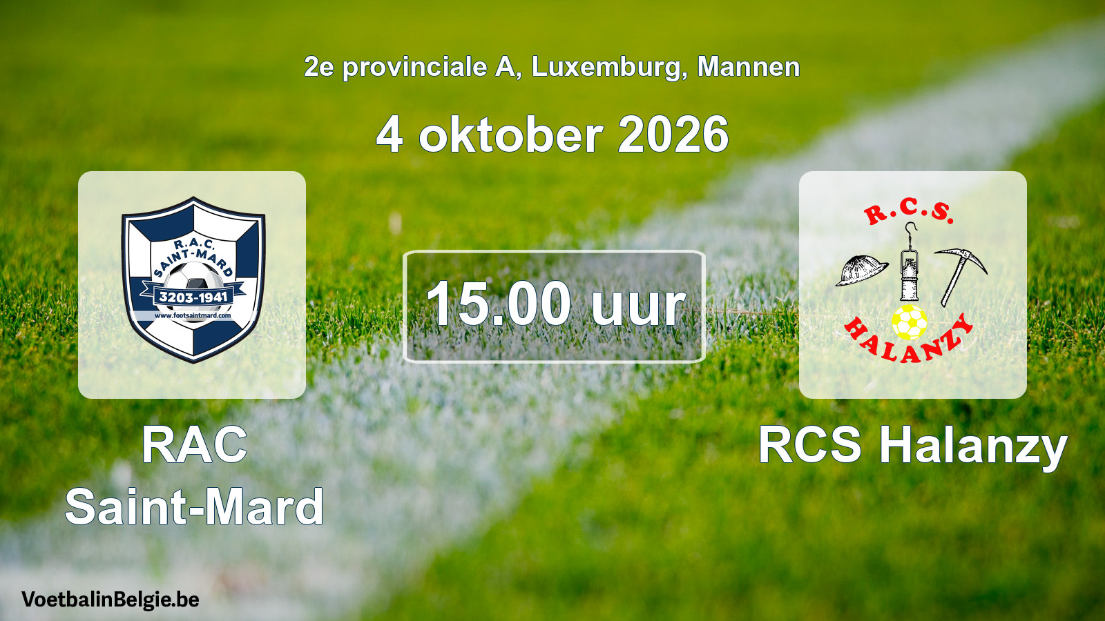 Scheduled match men football: RAC Saint-Mard - RCS Halanzy (4 October 2026)