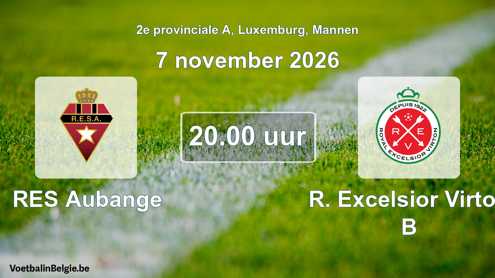 Scheduled match men football: RES Aubange - R. Excelsior Virton B (7 November 2026)