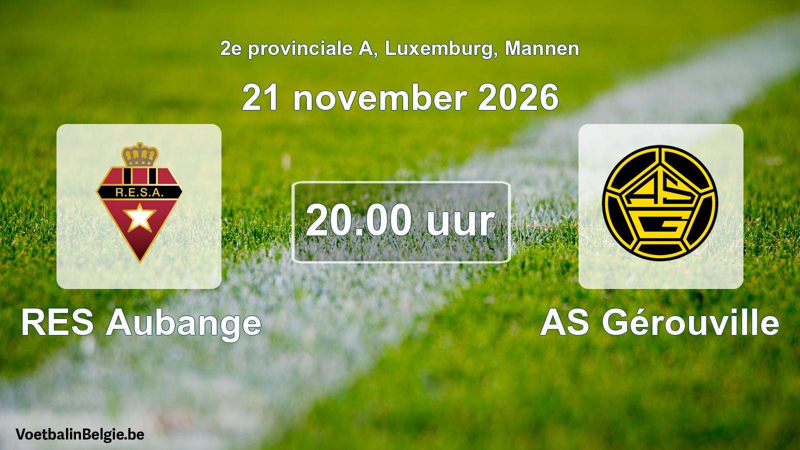 Scheduled match men football: RES Aubange - AS Gérouville (21 November 2026)