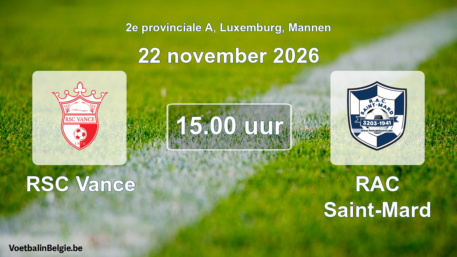 Scheduled match men football: RSC Vance - RAC Saint-Mard (22 November 2026)
