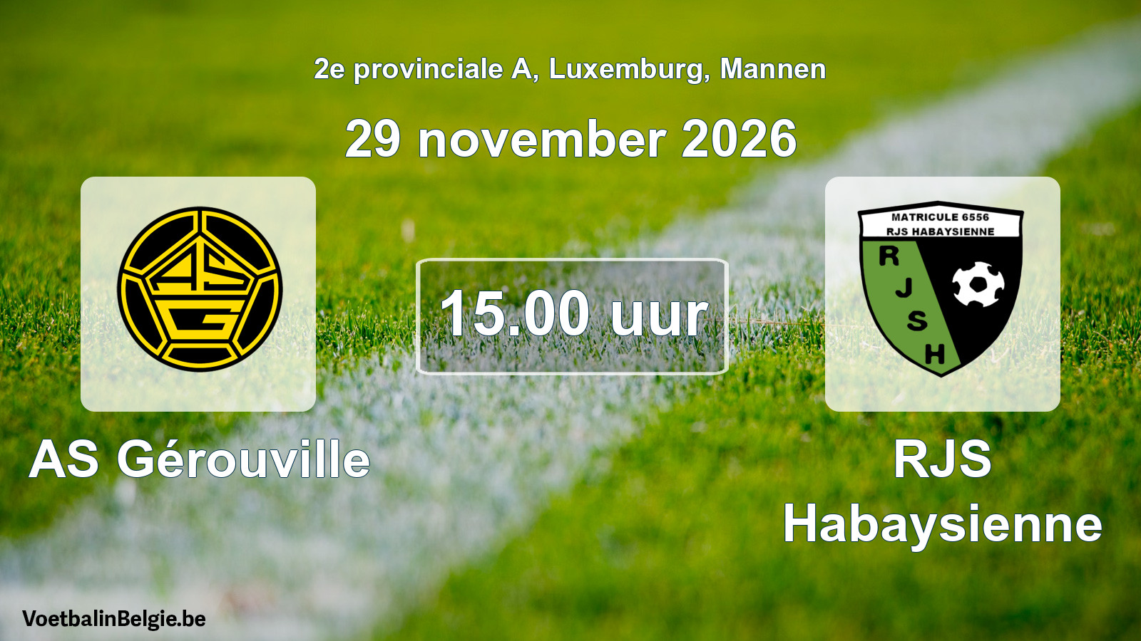 Geplantes Spiel männer-Fußball: AS Gérouville - RJS Habaysienne (29 November 2026)