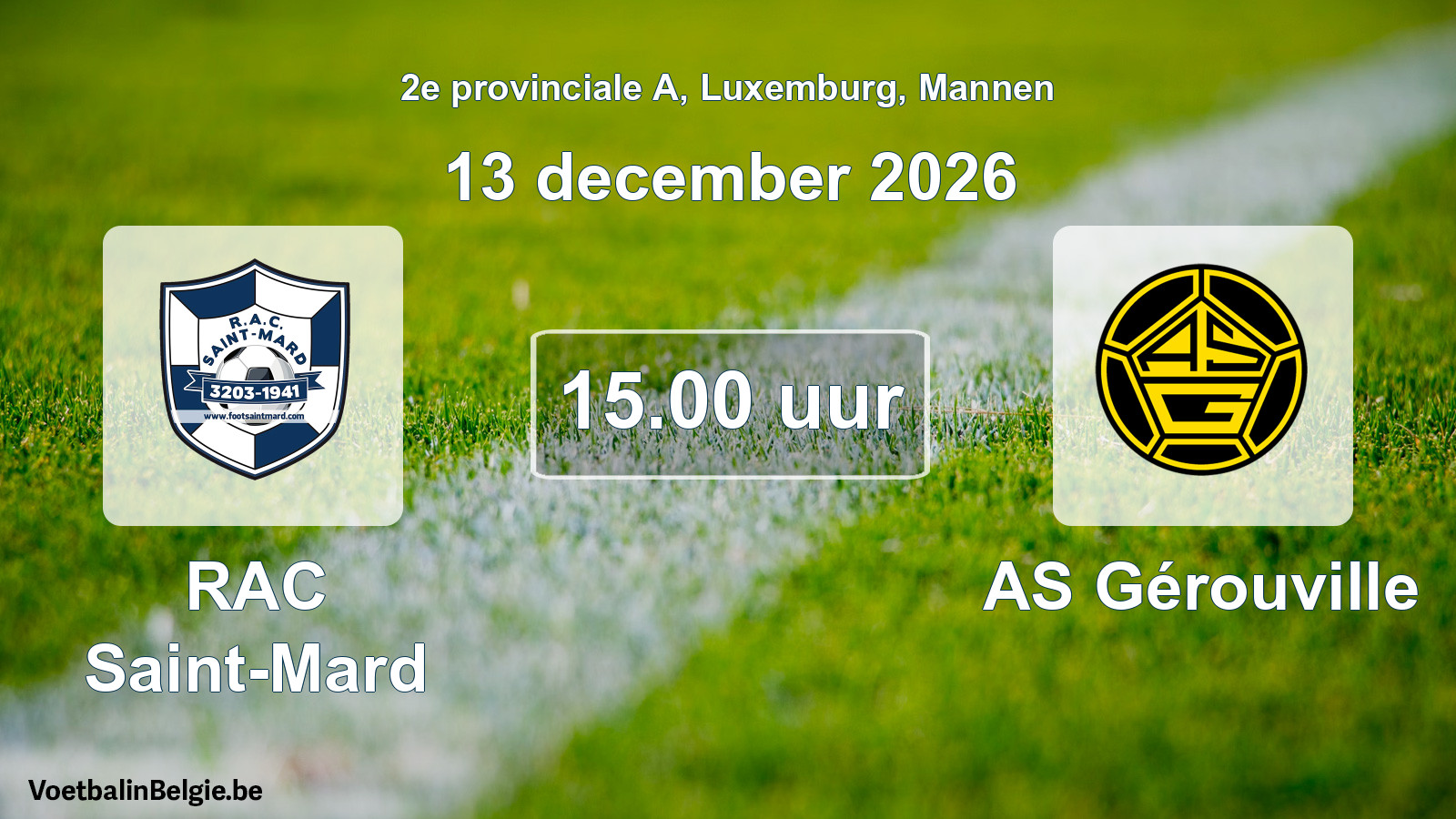 Scheduled match men football: RAC Saint-Mard - AS Gérouville (13 December 2026)