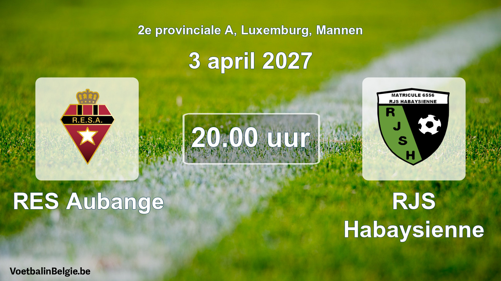 Match prévu football hommes: RES Aubange - RJS Habaysienne (3 avril 2027)
