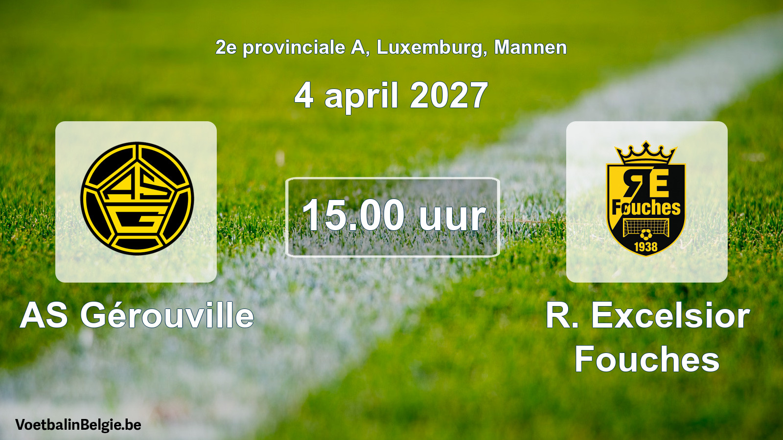 Scheduled match men football: AS Gérouville - R. Excelsior Fouches (4 April 2027)