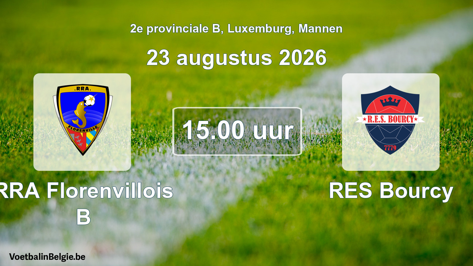 Geplande wedstrijd mannenvoetbal: RRA Florenvillois B - RES Bourcy (23 augustus 2026)