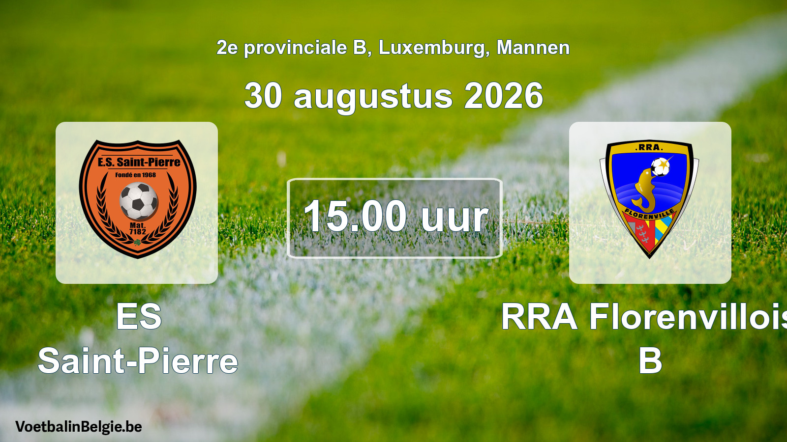 Geplande wedstrijd mannenvoetbal: ES Saint-Pierre - RRA Florenvillois B (30 augustus 2026)
