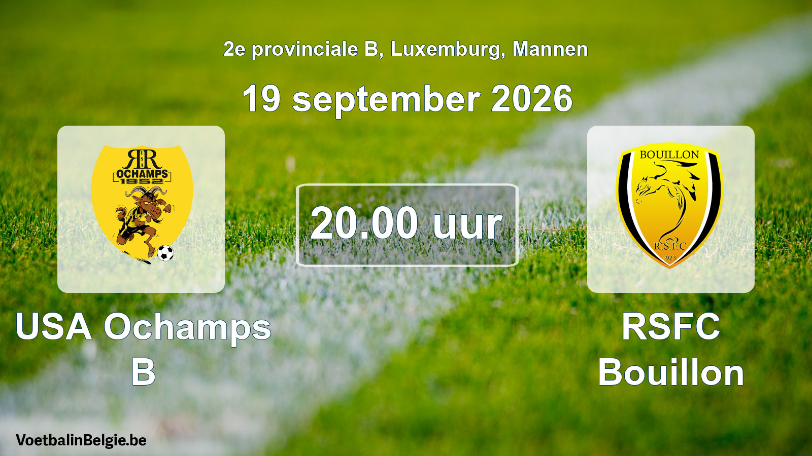 Geplande wedstrijd mannenvoetbal: USA Ochamps B - RSFC Bouillon (19 september 2026)