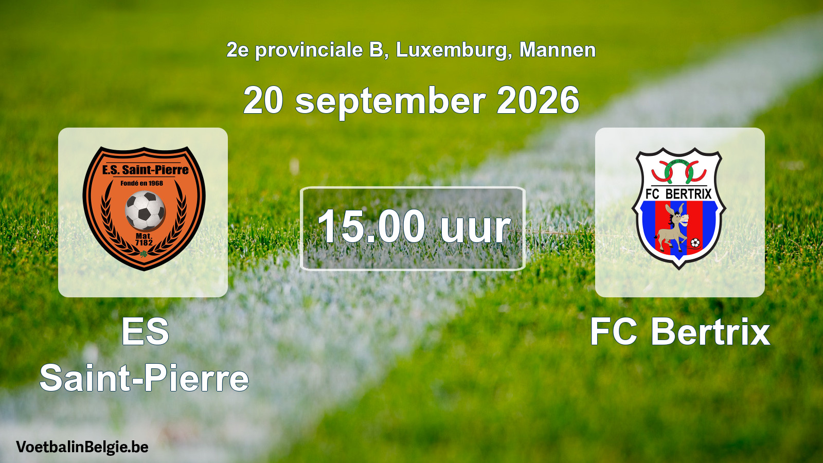 Geplande wedstrijd mannenvoetbal: ES Saint-Pierre - FC Bertrix (20 september 2026)