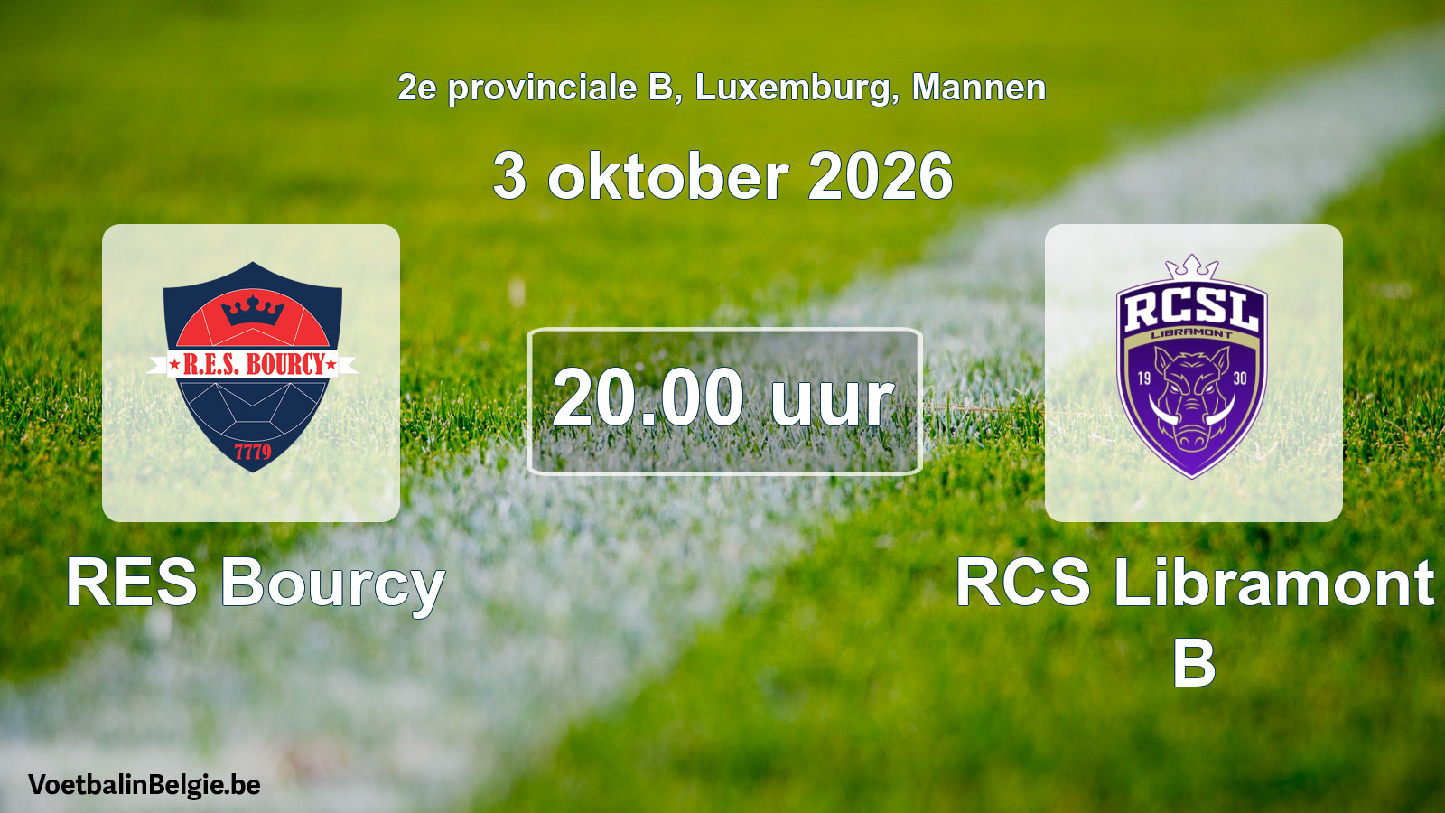Geplande wedstrijd mannenvoetbal: RES Bourcy - RCS Libramont B (3 oktober 2026)