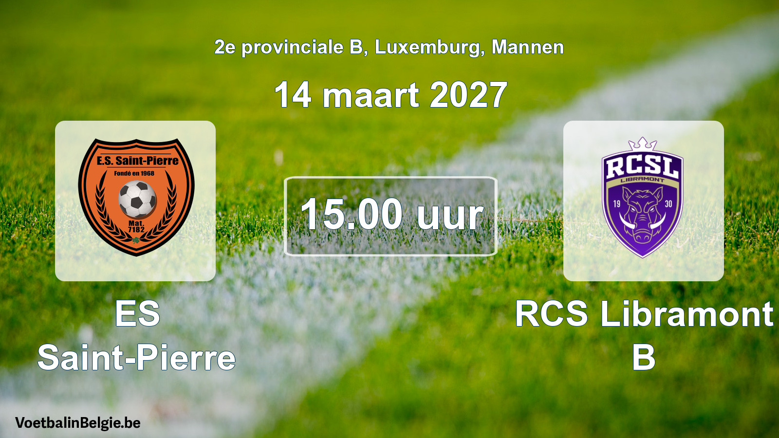 Geplande wedstrijd mannenvoetbal: ES Saint-Pierre - RCS Libramont B (14 maart 2027)