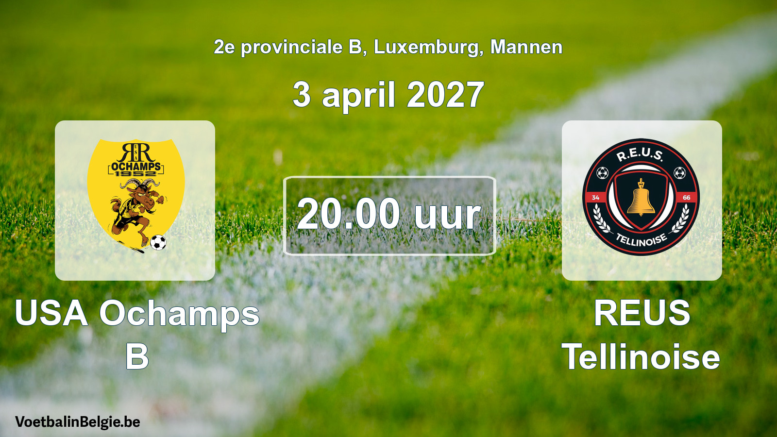 Geplande wedstrijd mannenvoetbal: USA Ochamps B - REUS Tellinoise (3 april 2027)