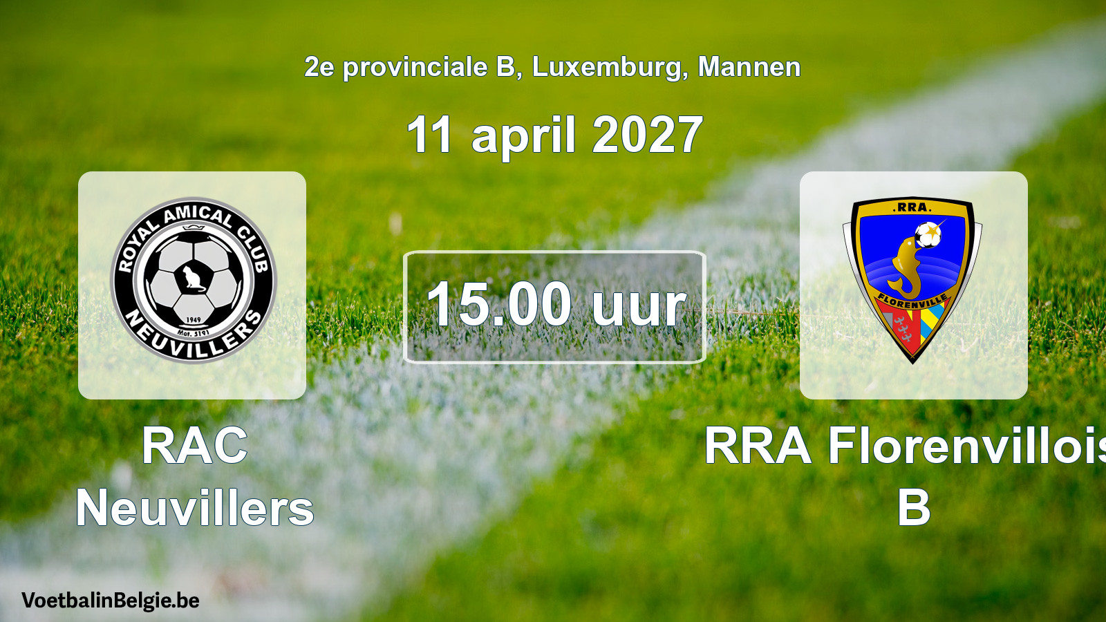 Geplande wedstrijd mannenvoetbal: RAC Neuvillers - RRA Florenvillois B (11 april 2027)