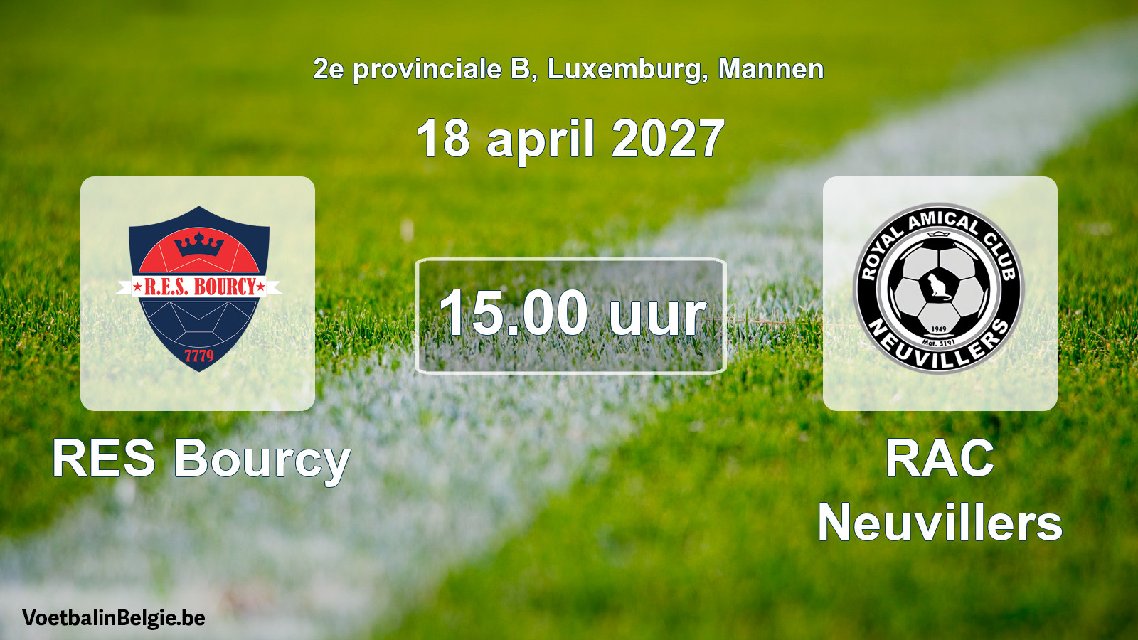 Geplande wedstrijd mannenvoetbal: RES Bourcy - RAC Neuvillers (18 april 2027)