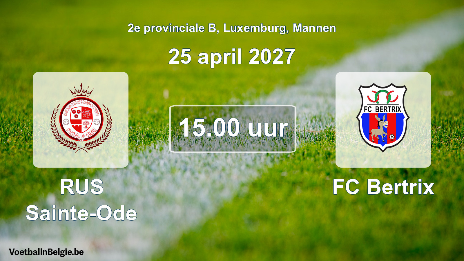 Geplande wedstrijd mannenvoetbal: RUS Sainte-Ode - FC Bertrix (25 april 2027)