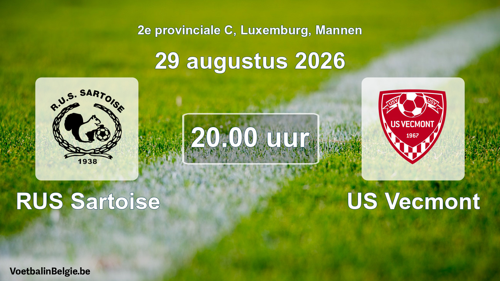 Geplande wedstrijd mannenvoetbal: RUS Sartoise - US Vecmont (29 augustus 2026)