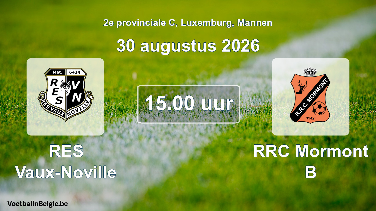 Geplande wedstrijd mannenvoetbal: RES Vaux-Noville - RRC Mormont B (30 augustus 2026)