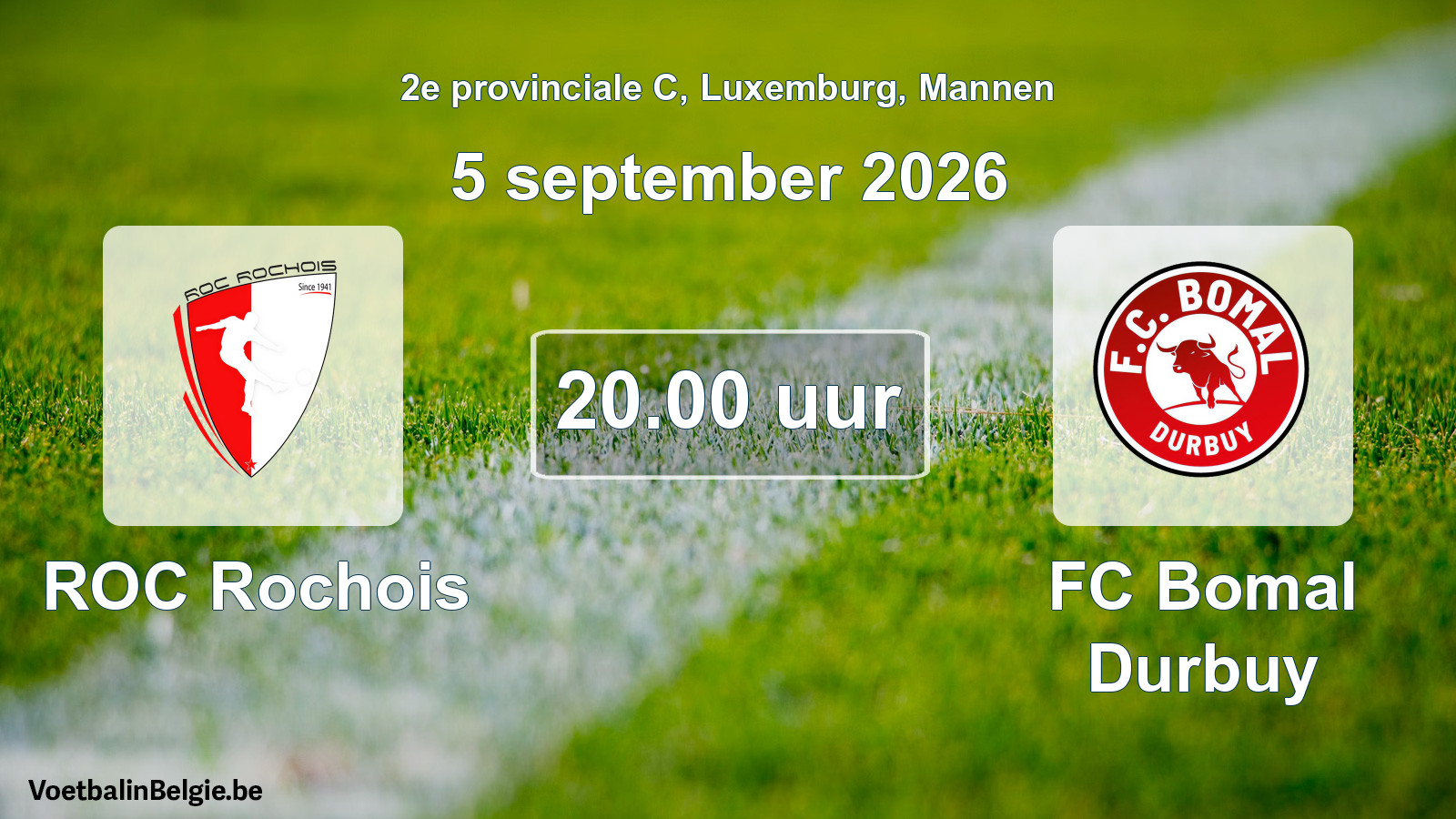 Geplande wedstrijd mannenvoetbal: ROC Rochois - FC Bomal Durbuy (5 september 2026)