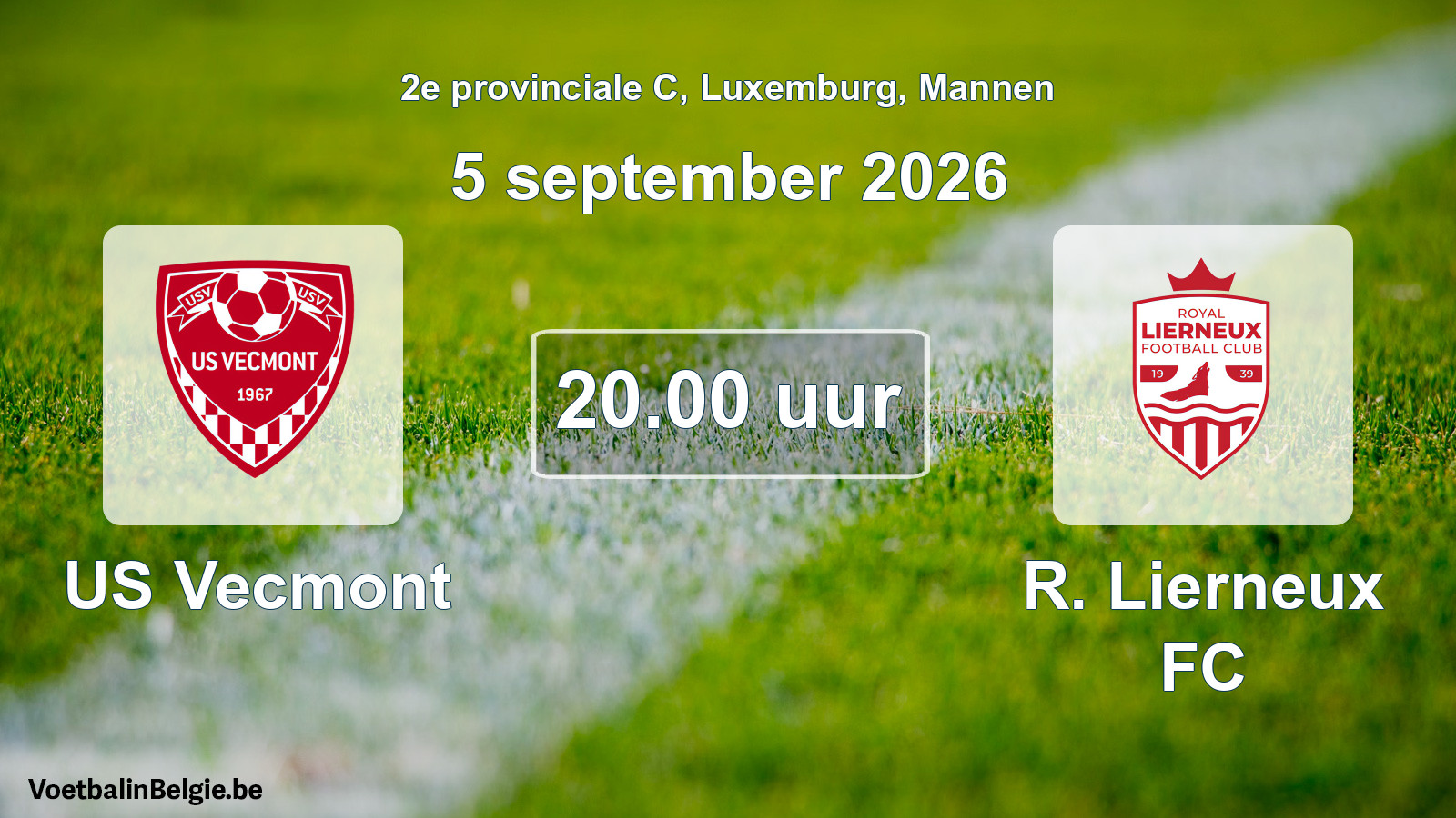 Geplande wedstrijd mannenvoetbal: US Vecmont - R. Lierneux FC (5 september 2026)