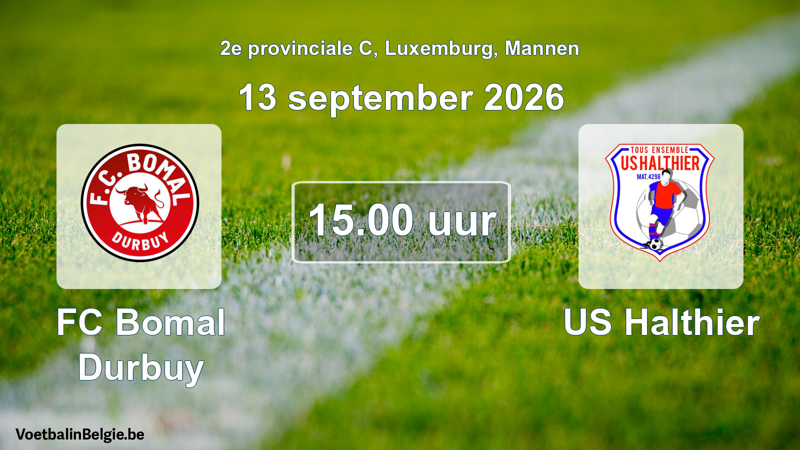 Geplande wedstrijd mannenvoetbal: FC Bomal Durbuy - US Halthier (13 september 2026)