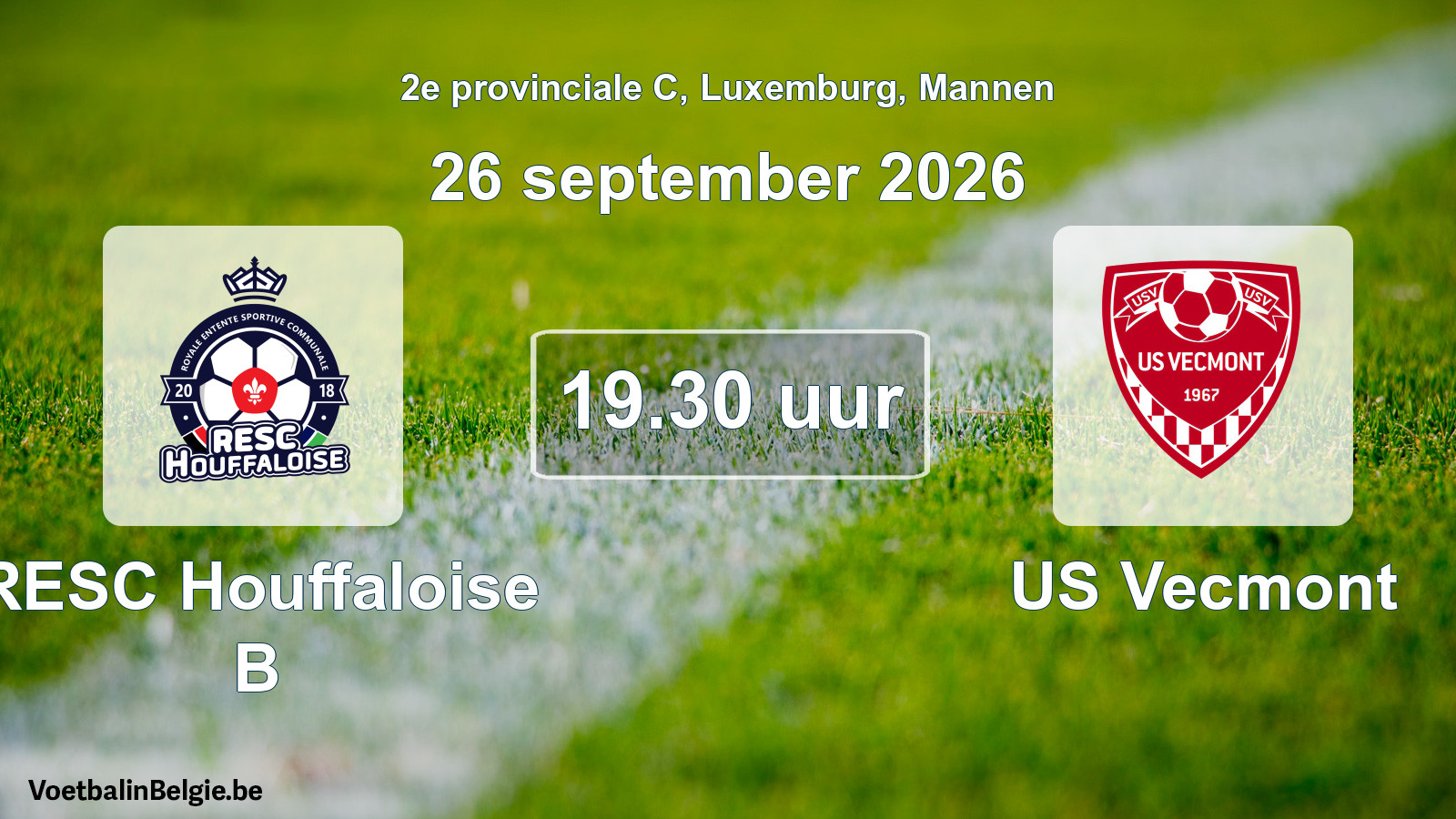 Geplande wedstrijd mannenvoetbal: RESC Houffaloise B - US Vecmont (26 september 2026)